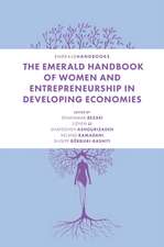 The Emerald Handbook of Women and Entrepreneurship in Developing Economies