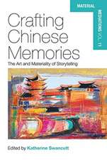 Crafting Chinese Memories