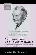 Selling the Economic Miracle