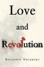 Love and Revolution