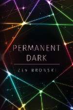 Permanent Dark