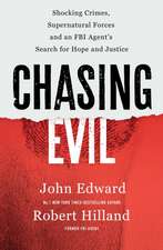 Chasing Evil