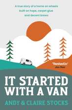 It Started with a Van