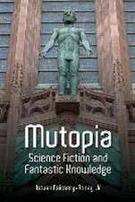 Mutopia – Science Fiction and Fantastic Knowledge