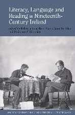 Literacy Language and Reading in Nineteenth Century Ireland