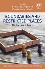 Boundaries and Restricted Places – The Immured Space