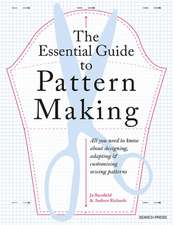 The Essential Guide to Pattern Making