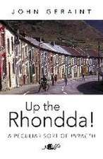 Up the Rhondda!