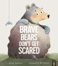 Brave Bears Don't Get Scared