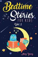 Bedtime stories for kids vol. 2