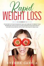 Rapid Weight Loss