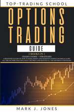 OPTIONS TRADING GUIDE
