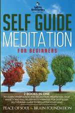 SELF GUIDED MEDITATION FOR BEGINNERS