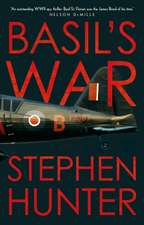 Hunter, S: Basil's War