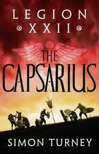 Legion XXII: The Capsarius