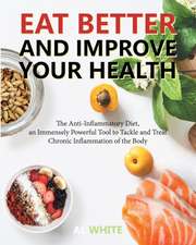 Eat Better and Improve Your Health