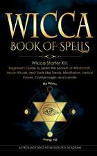 WICCA BOOK OF SPELLS