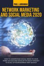 NETWORK MARKETING AND SOCIAL MEDIA 2020