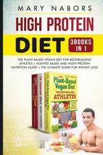 High Protein Diet (3 Books in 1)