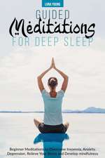 GUIDED MEDITATIONS FOR DEEP SLEEP