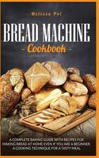 Bread Machine Cookbook