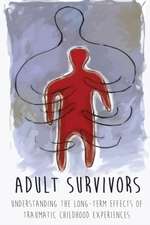 ADULT SURVIVORS