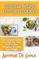 Essential Recipes Keto Diet Cookbook