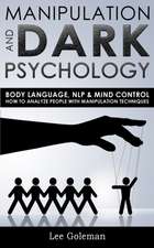 MANIPULATION AND DARK PSYCHOLOGY