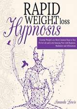 Rapid Weight Loss Hypnosis