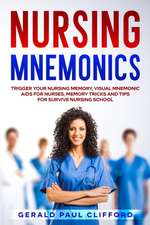 Nursing Mnemonics