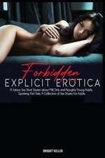 Forbidden Explicit Erotica