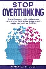 Stop Overthinking