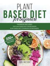 Plant Based Diet for Beginners