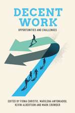 Decent Work – Opportunities and Challenges