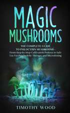 Magic Mushrooms