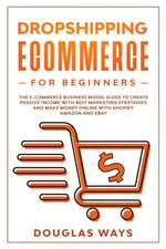 DROPSHIPPING E-COMMERCE FOR BEGINNERS