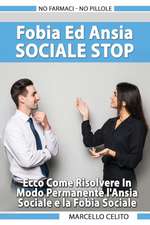 Fobia E Ansia Sociale Stop - No farmaci - No pillole