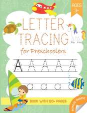 Letter Tracing Book for Preschoolers