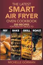 The Latest Smart Air Fryer Oven Cookbook