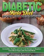 Diabetic Keto Diet Book for Beginners