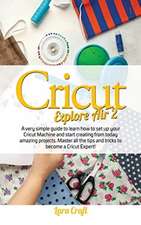 Cricut Explore Air 2