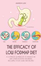 THE EFFICACY OF LOW FODMAP DIET