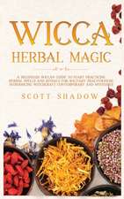 Wicca Herbal Magic