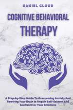 Cognitive Behavioral Therapy