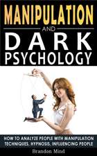 MANIPULATION AND DARK PSYCHOLOGY