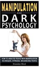 MANIPULATION AND DARK PSYCHOLOGY