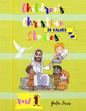 CHILDREN'S CHRISTIAN STORIES ( part 1 )