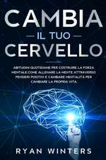 Cambia il Tuo Cervello