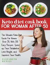 KETO DIET COOKBOOK FOR WOMEN AFTER 50