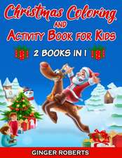 Christmas Coloring and Activity Book for Kids